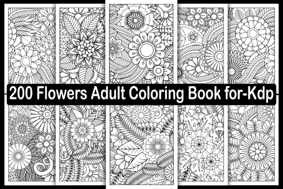 200 Flowers Adult Coloring Book for-Kdp Graphics and Coloring Pages Review