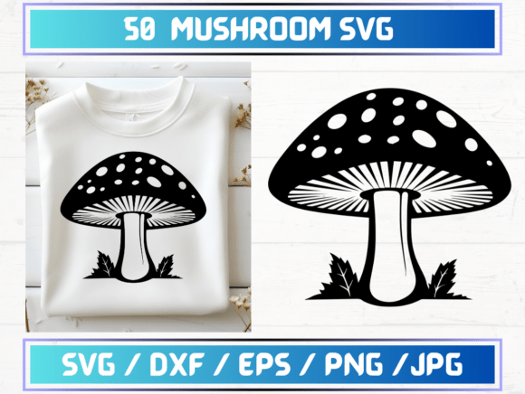 50 Mushroom SVG Files: A Designer’s Take on Graphics and Graphic Templates